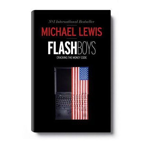 Flash Boys, Michael Lewis