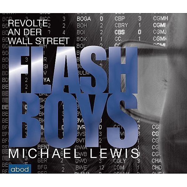 Flash Boys,Audio-CD, Michael Lewis