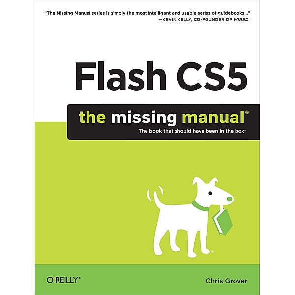 Flash CS5: The Missing Manual, Chris Grover