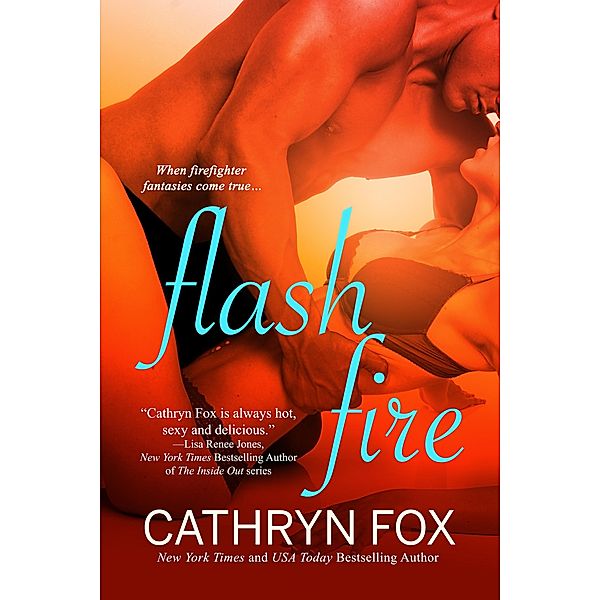 Flash Fire (Firefighter Heat) / Firefighter Heat, Cathryn Fox