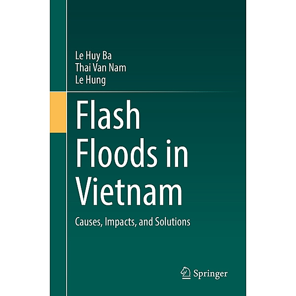 Flash Floods in Vietnam, Le Huy Ba, Thai Van Nam, Le Hung