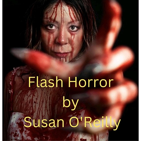 Flash Horror, Susan O'Reilly