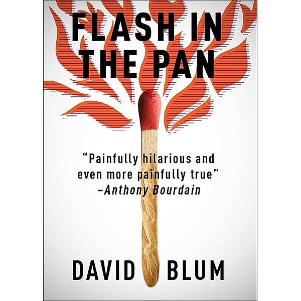 Flash in the Pan, David Blum