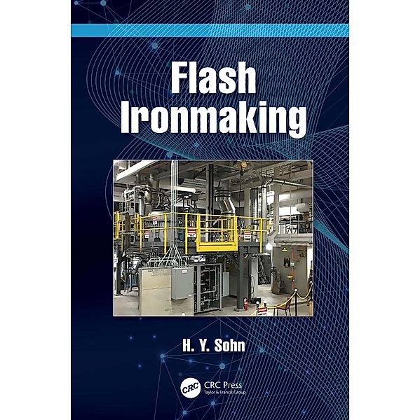 Flash Ironmaking, H. Y. Sohn