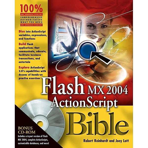 Flash MX 2004 ActionScript Bible, Robert Reinhardt, Joey Lott