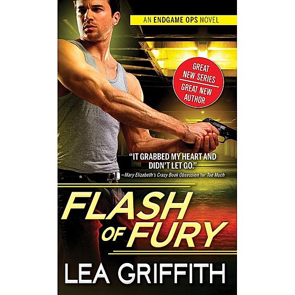 Flash of Fury / Endgame Ops, Lea Griffith