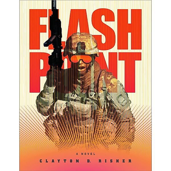 Flash Point, Clayton Risher