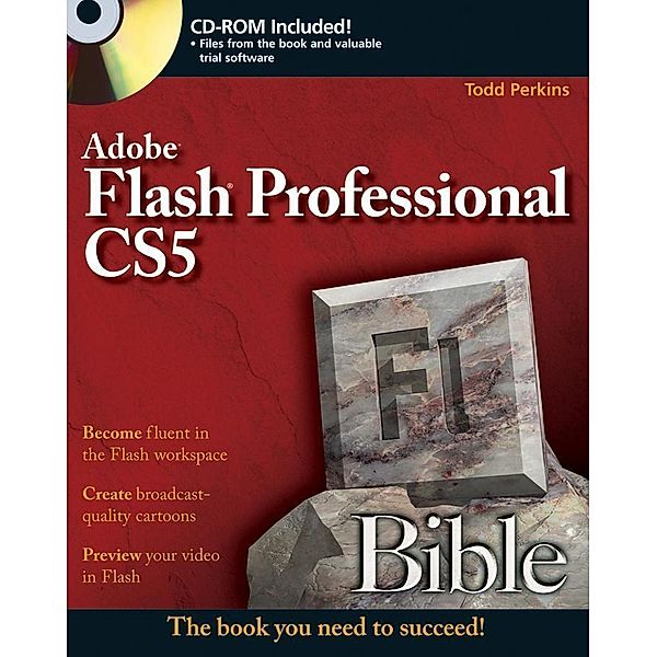Flash Professional CS5 Bible, Todd Perkins