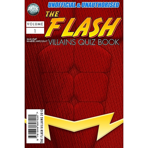 Flash Villains Quiz Book / Superhero Trivia, Wayne Wheelwright