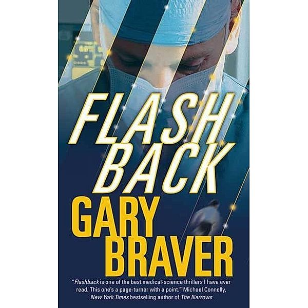 Flashback, Gary Braver