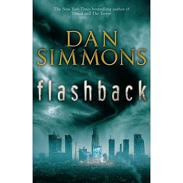 Flashback, Dan Simmons