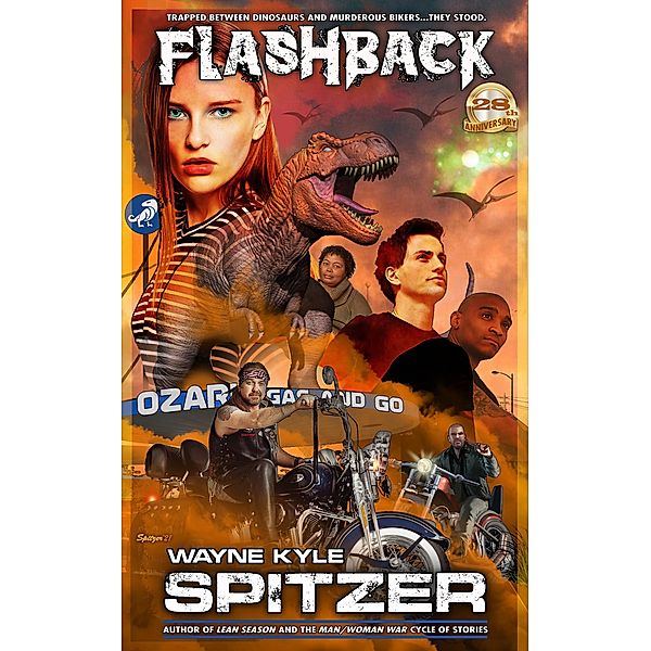 Flashback: 28th Anniversary Edition (The Flashback Saga, #1) / The Flashback Saga, Wayne Kyle Spitzer