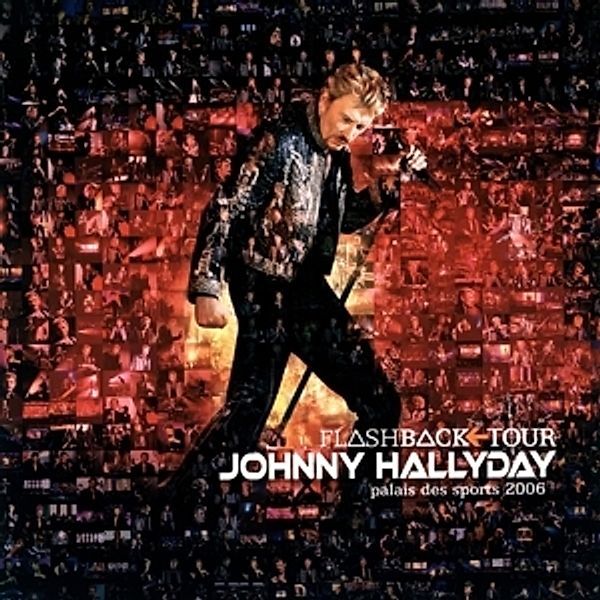 Flashback Tour-Palais Des Sports 2006(Ltd.Edition) (Vinyl), Johnny Hallyday