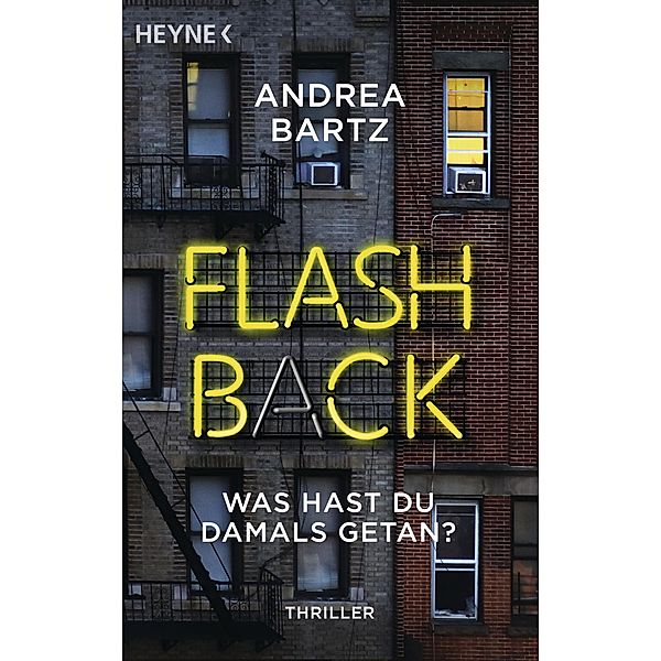 Flashback - Was hast du damals getan?, Andrea Bartz