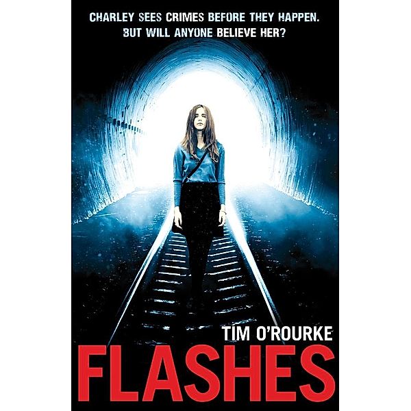 Flashes / Chicken House, Tim O'Rourke