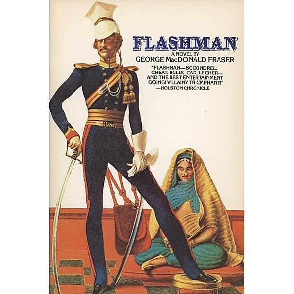 Flashman / Flashman, George MacDonald Fraser