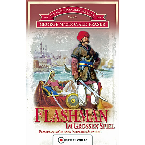 Flashman im Großen Spiel, George MacDonald Fraser