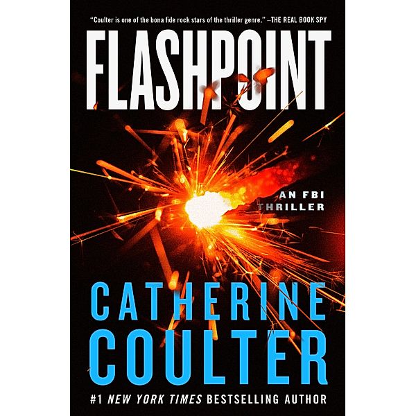 Flashpoint / An FBI Thriller Bd.27, Catherine Coulter