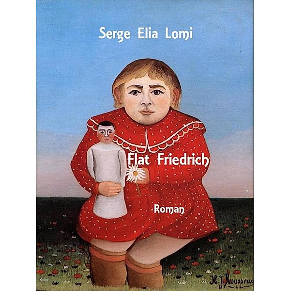 Flat Friedrich, Serge Elia Lomi