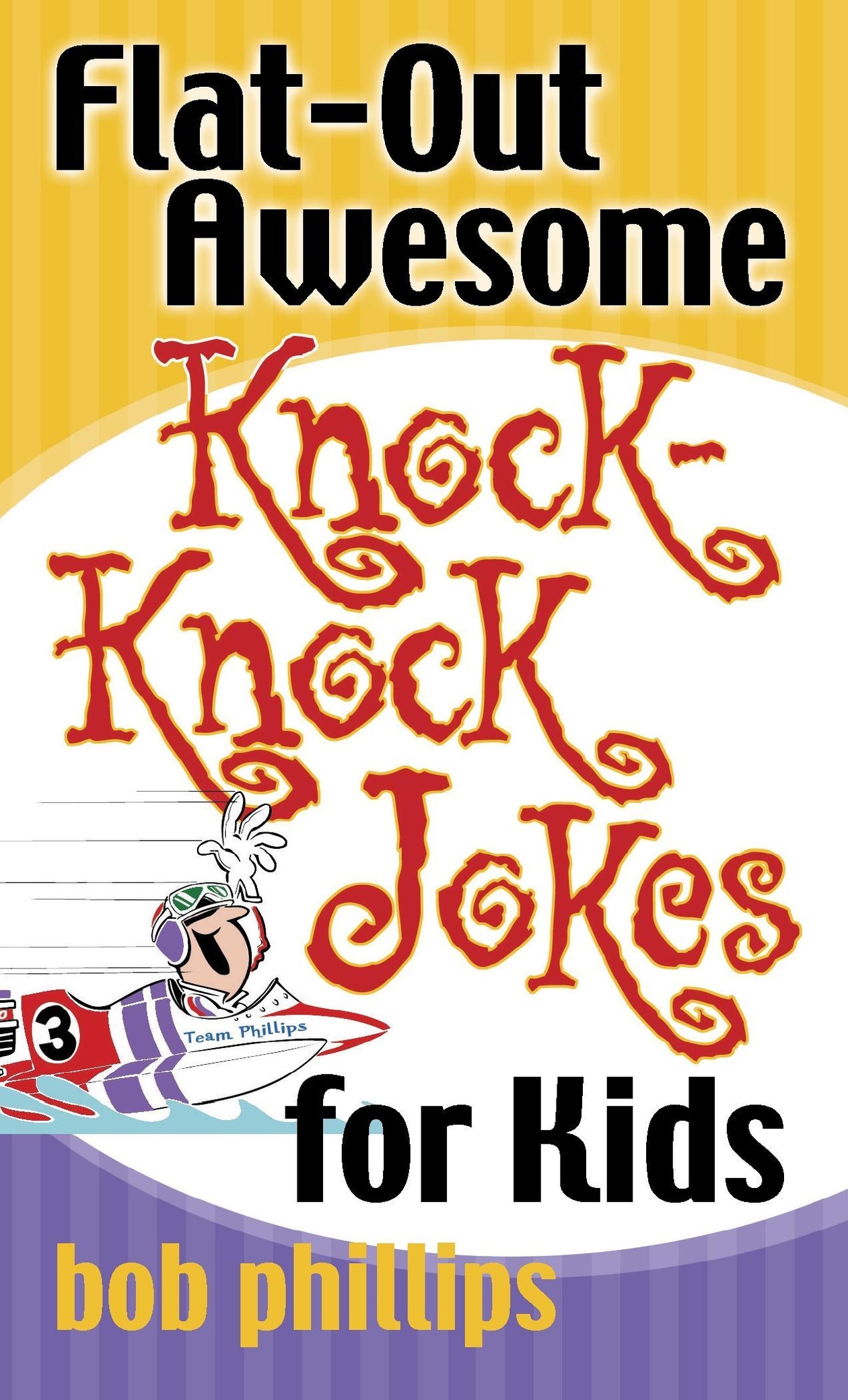 Flat Out Awesome Knock Jokes For