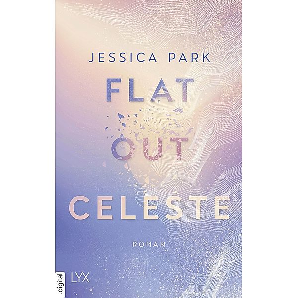 Flat-Out Celeste / Flat-Out Love Bd.2, Jessica Park