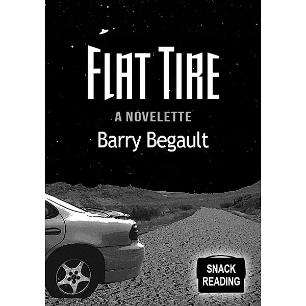 Flat Tire, Barry B Begault