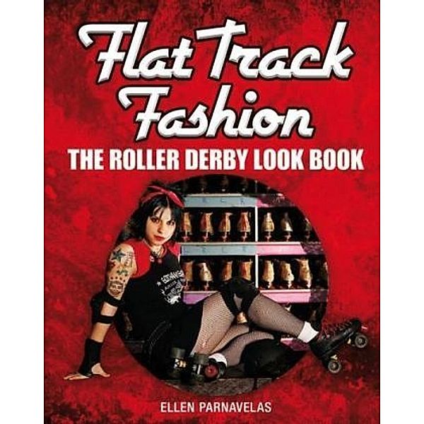 Flat Track Fashion, Ellen Parnavelas