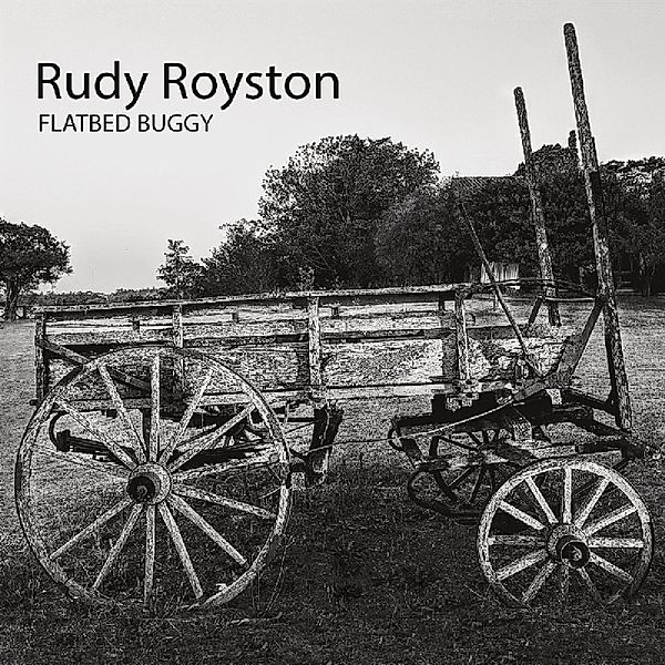 Flatbed Buggy, Rudy Royston