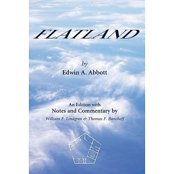 Flatland, Edwin A. Abbott, William F. Lindgren, Thomas F. Banchoff