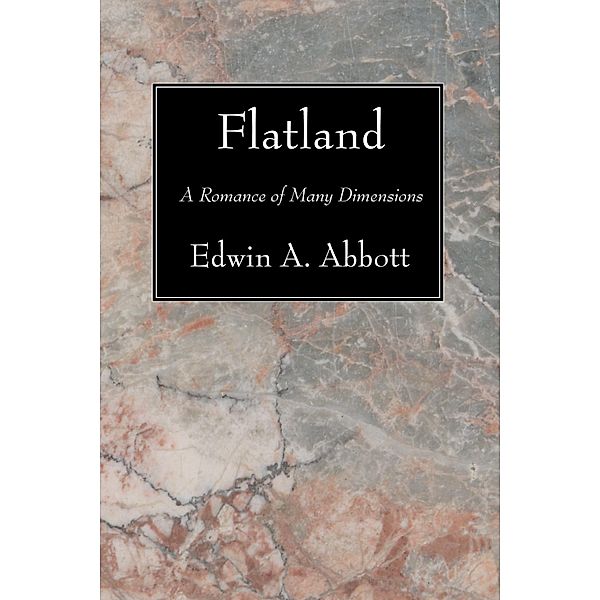 Flatland, Edwin A. Abbott