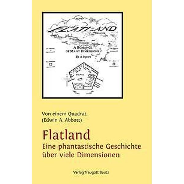 Flatland - Eine phantastische Geschichte über viele Dimensionen, Edwin A. Abbott