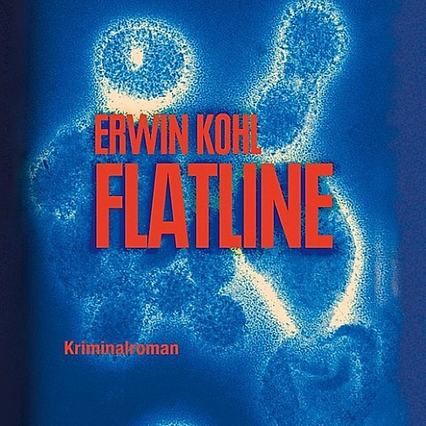 Flatline, Erwin Kohl