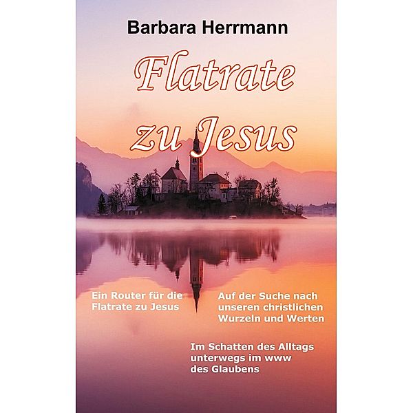 Flatrate zu Jesus, Barbara Herrmann