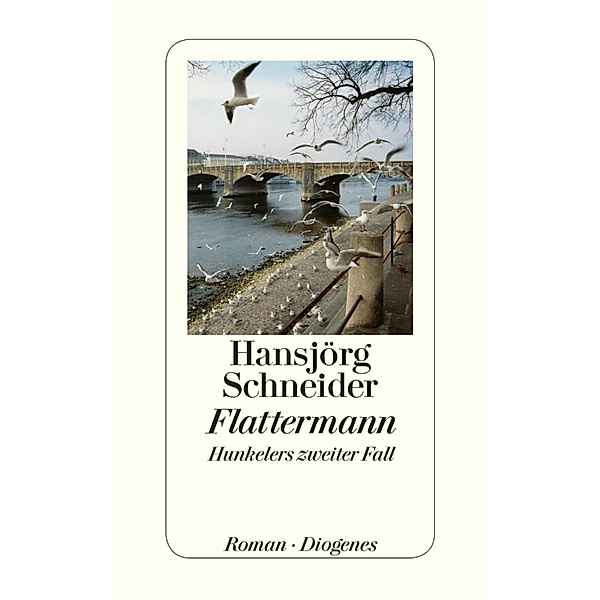 Flattermann / Kommissär Hunkeler Bd.2, Hansjörg Schneider