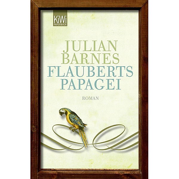 Flauberts Papagei, Julian Barnes