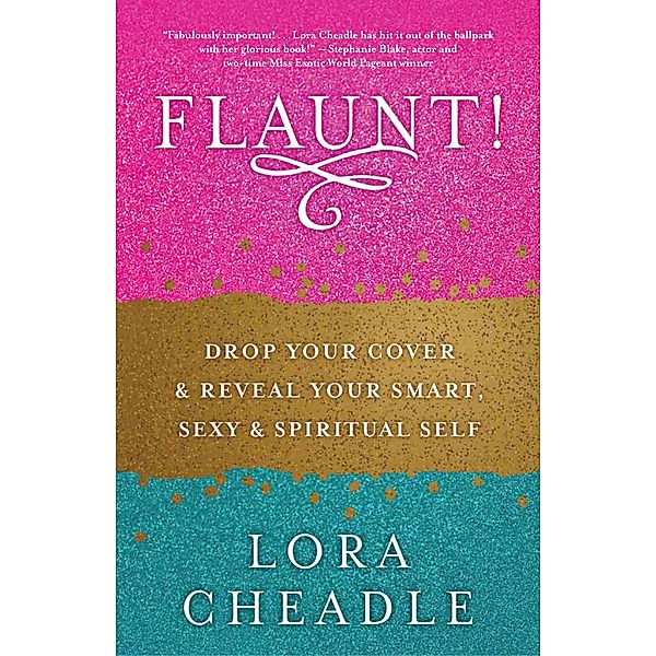 FLAUNT!, Lora Cheadle