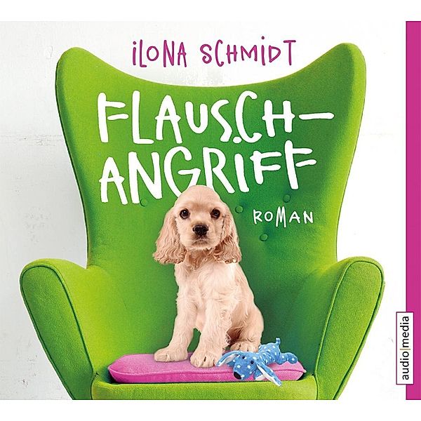 Flauschangriff, 5 Audio-CDs, Ilona Schmidt