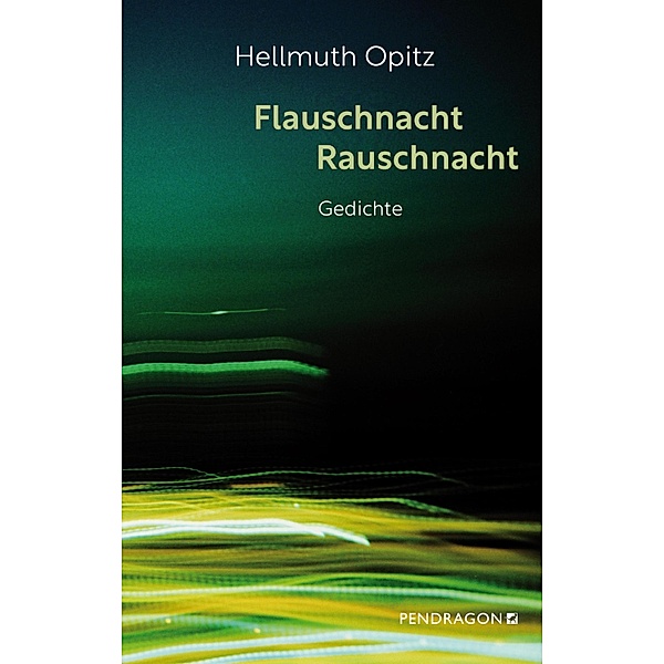 Flauschnacht Rauschnacht, Hellmuth Opitz