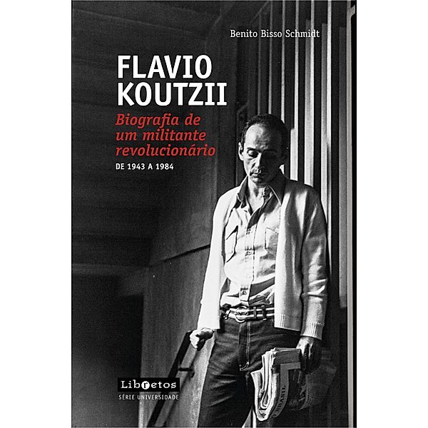 Flavio Koutzii / Série Universidade, Benito Bisso Schmidt