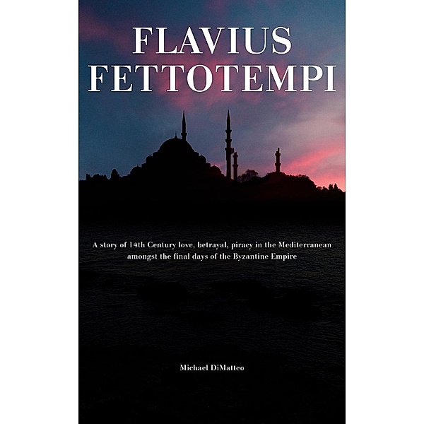 Flavius Fettotempi (1, #1) / 1, Michael Dimatteo