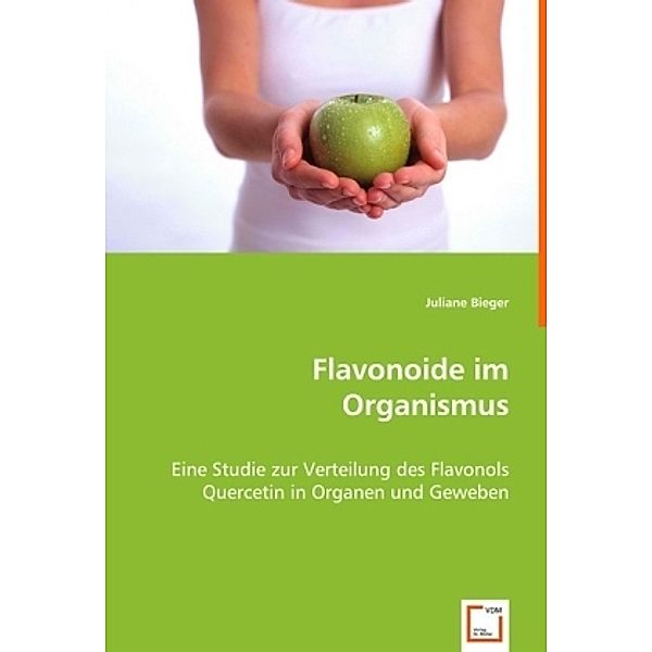 Flavonoide im Organismus, Dr. Juliane Bieger