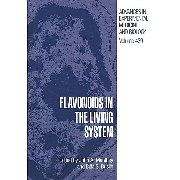 Flavonoids in the Living System / Advances in Experimental Medicine and Biology Bd.439