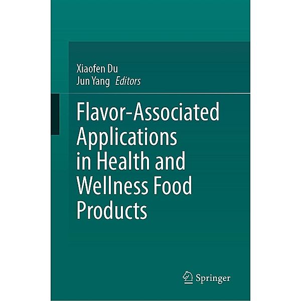 Flavor-Associated Applications in Health and Wellness Food Products