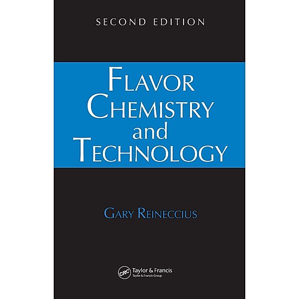Flavor Chemistry and Technology, Gary Reineccius