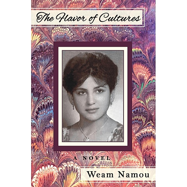 Flavor Of Cultures / Weam Namou, Weam Namou