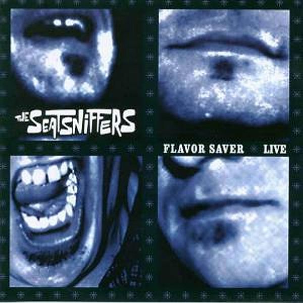 Flavor Saver-Live, Seatsniffers