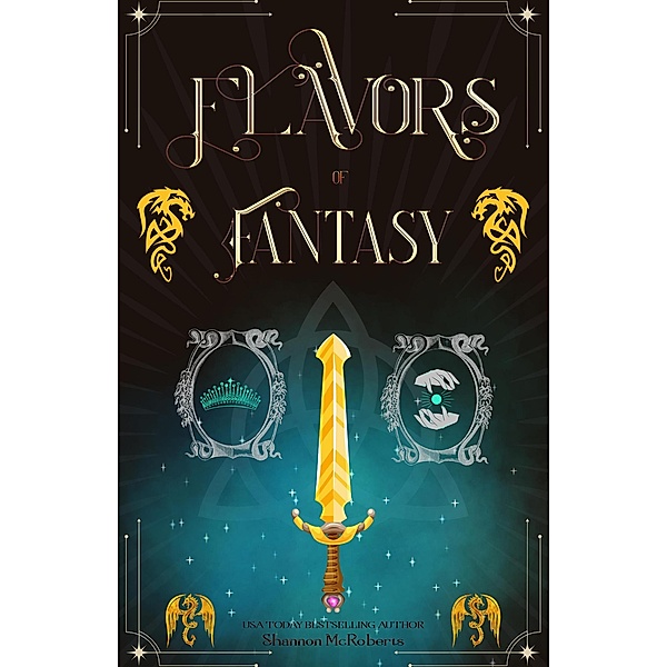 Flavors of Fantasy, Shannon McRoberts