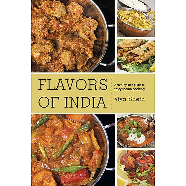 Flavors of India, Viya Sheth