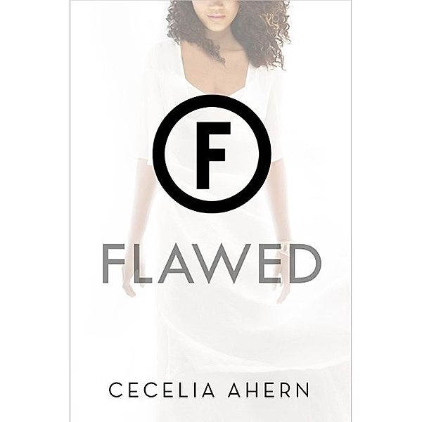 Flawed, Cecelia Ahern