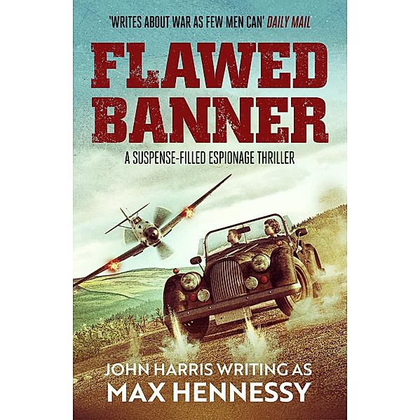 Flawed Banner / The Shadows of War Collection Bd.3, Max Hennessy